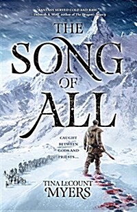 The Song of All: The Legacy of the Heavens, Book One (Hardcover)