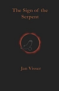 The Sign of the Serpent (Paperback)