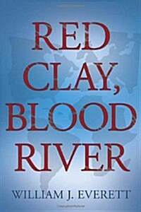Red Clay, Blood River (Paperback)