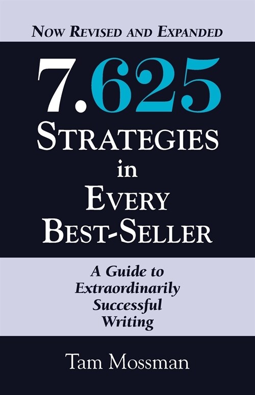 7.625 Strategies in Every Best-Seller - Revised and Expanded Edition (Paperback)