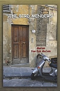The Bird Menders (Paperback)