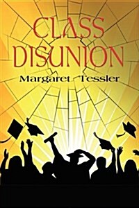 Class Disunion (Paperback)