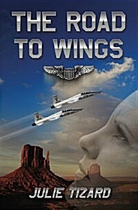 The Road to Wings (Paperback)