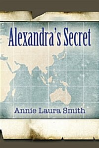 Alexandras Secret (Paperback)