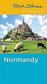 Rick Steves Snapshot Normandy (Paperback, 4)