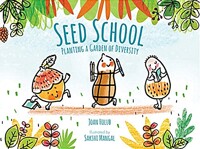 Seed school: growing up amazing