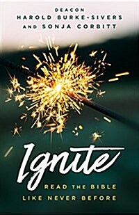 Ignite: Read the Bible Like Never Before (Paperback)