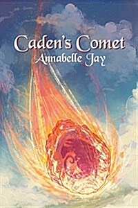 Cadens Comet: Volume 4 (Paperback, First Edition)