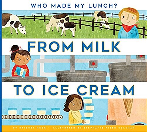 From Milk to Ice Cream (Paperback)