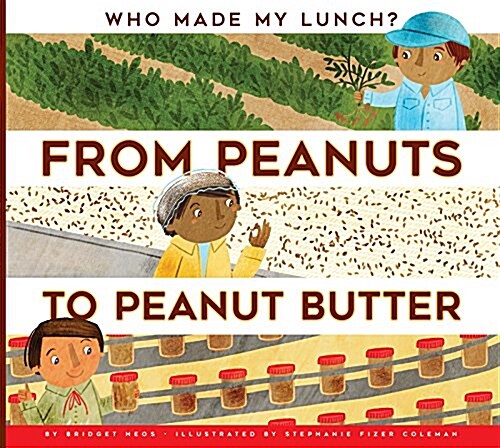 From Peanuts to Peanut Butter (Paperback)