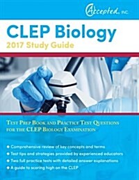 CLEP Biology 2017 Study Guide: Test Prep Book and Practice Test Questions for the CLEP Biology Examination (Paperback)