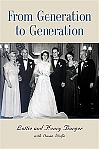 From Generation to Generation (Paperback)