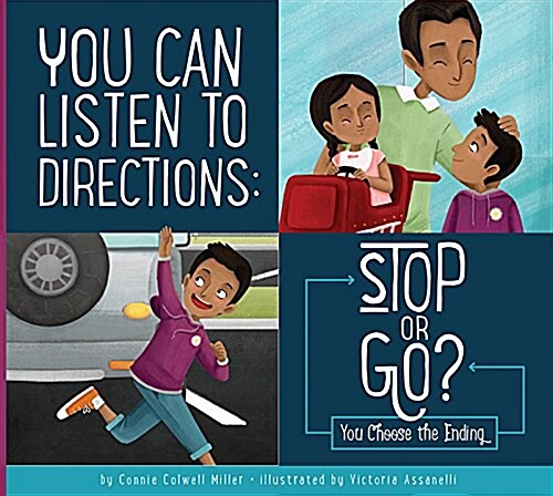 You Can Listen to Directions: Stop or Go? (Paperback)