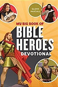 My Big Book of Bible Heroes Devotional (Paperback)