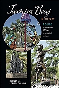 Tampa Bay in History (Paperback)
