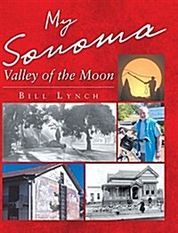 My Sonoma - Valley of the Moon (Hardcover)