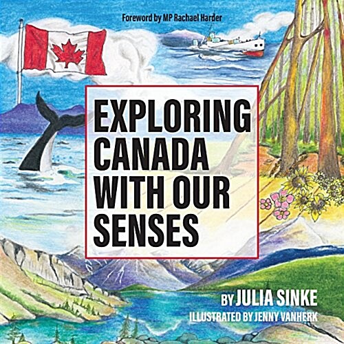 Exploring Canada with Our Senses (Paperback)