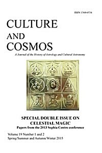 Culture and Cosmos Vol 19 1 and 2: Celestial Magic (Paperback)