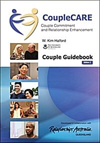 Couplecare: Couple Commitment and Relationship Enhancement (Ed II): Couple Guidebook (Paperback, 2)