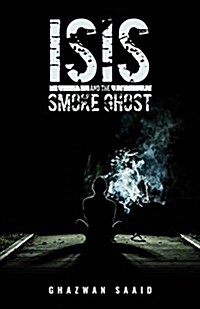 Isis and the Smoke Ghost (Paperback)