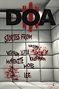 D.O.A. III: Extreme Horror Anthology (Paperback)