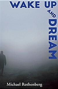 Wake Up and Dream (Paperback)