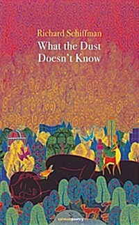 What the Dust Doesnt Know (Paperback)