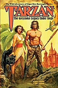 Tarzan: The Greystoke Legacy Under Siege (Paperback)