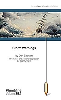 Storm Warnings: Commentary by Bob Mumford (Paperback)