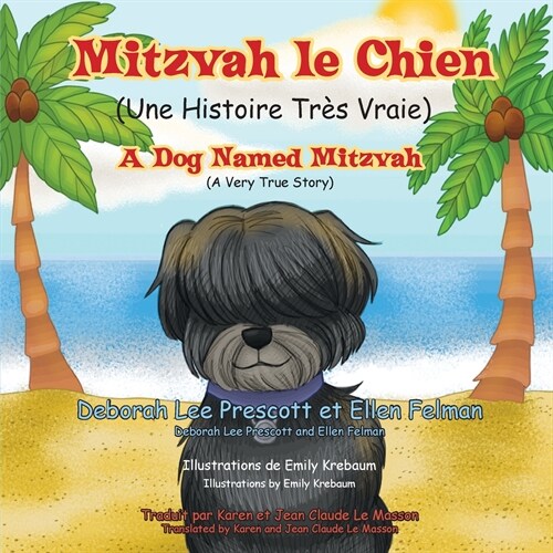 Mitzvah le Chien: Une Histoire Tr? Vraie (Paperback)