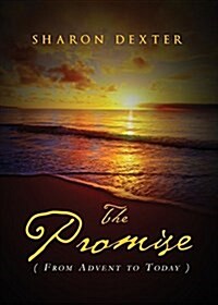 The Promise: From Advent Today (Paperback)