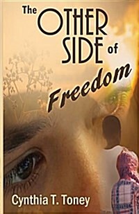 The Other Side of Freedom (Paperback)