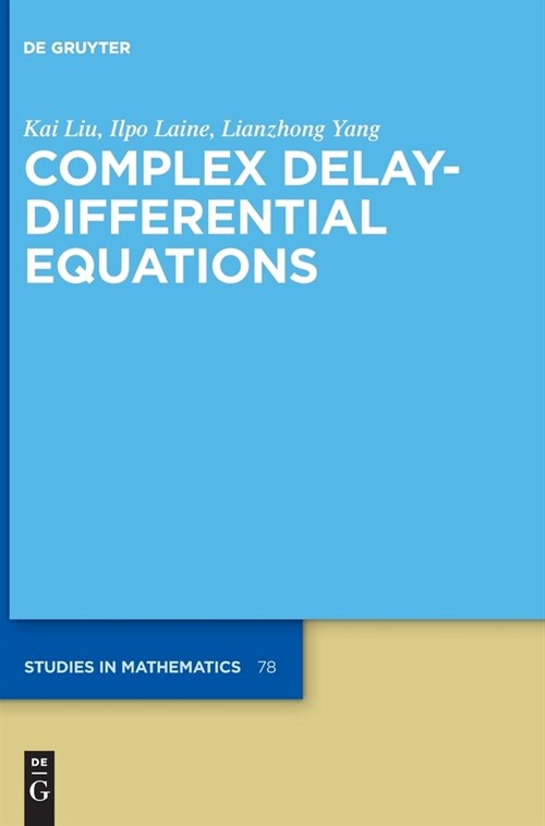 Complex Delay-Differential Equations (Hardcover)