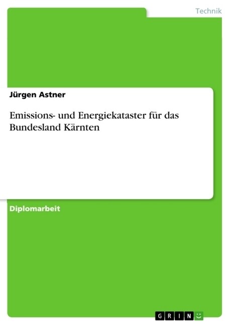 Emissions- Und Energiekataster Fur Das Bundesland Karnten (Paperback)