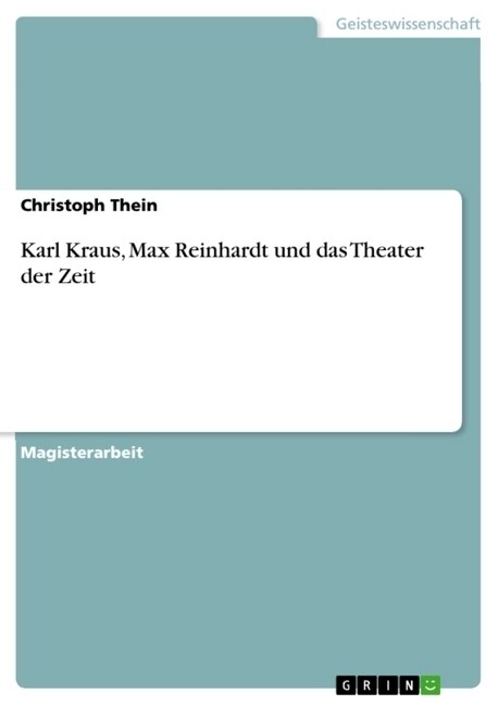 Karl Kraus, Max Reinhardt Und Das Theater Der Zeit (Paperback)