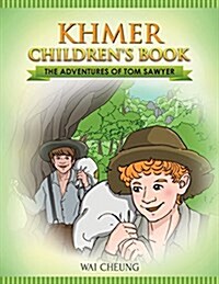 Khmer Childrens Book: The Adventures of Tom Sawyer (Paperback)