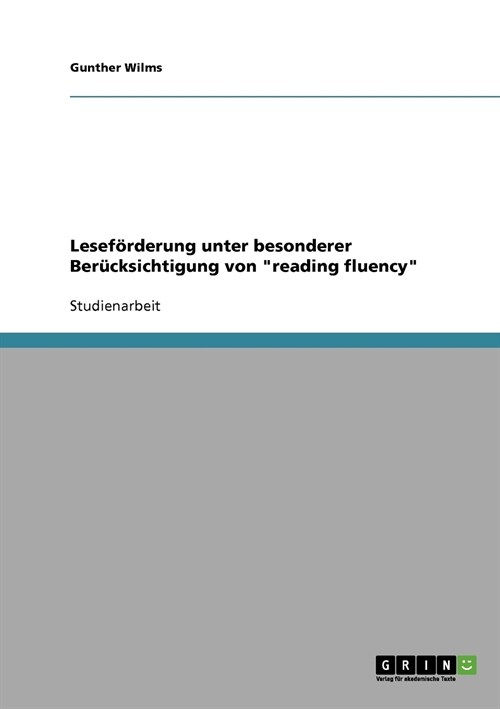 Lesef?derung unter besonderer Ber?ksichtigung von reading fluency (Paperback)