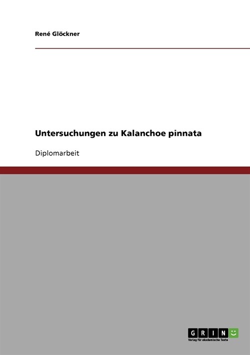 Untersuchungen Zu Kalanchoe Pinnata (Paperback)