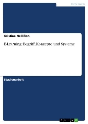 E-Learning: Begriff, Konzepte Und Systeme (Paperback)