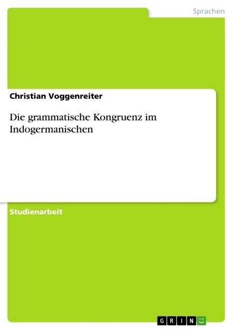 Die Grammatische Kongruenz Im Indogermanischen (Paperback)