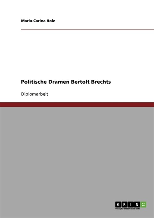 Politische Dramen Bertolt Brechts (Paperback)