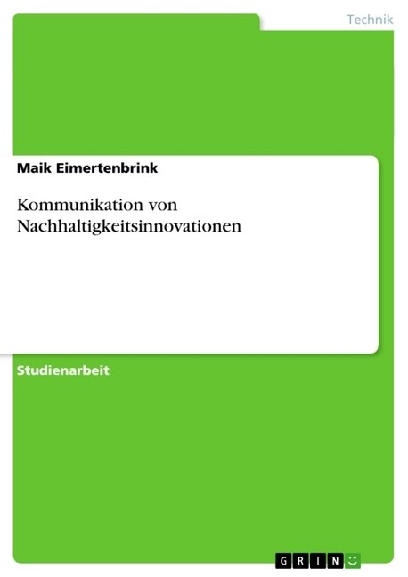 Kommunikation Von Nachhaltigkeitsinnovationen (Paperback)