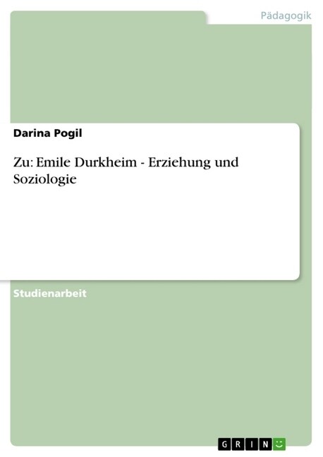 Zu: Emile Durkheim - Erziehung Und Soziologie (Paperback)