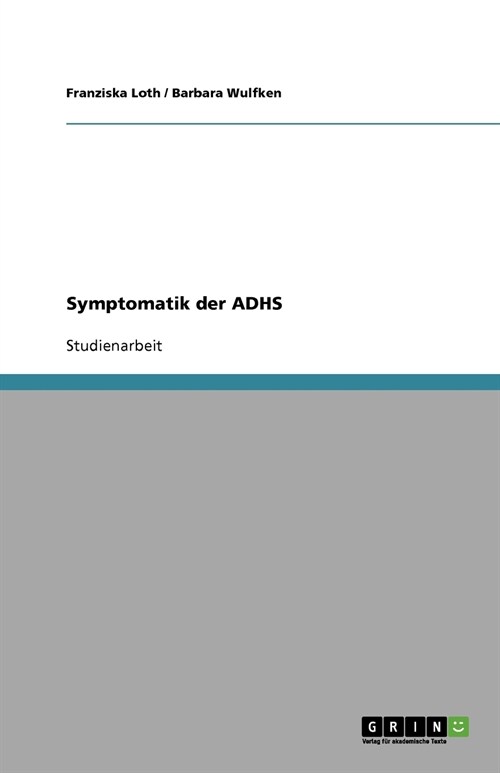 Symptomatik Der Adhs (Paperback)