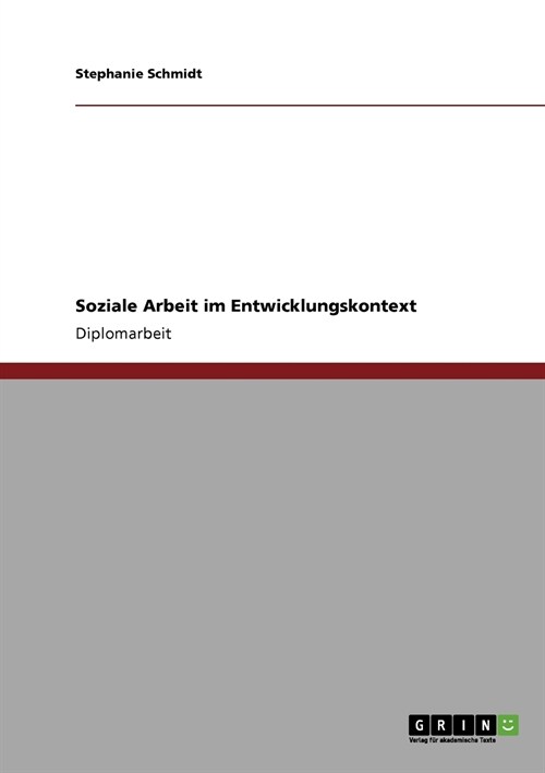 Soziale Arbeit Im Entwicklungskontext (Paperback)