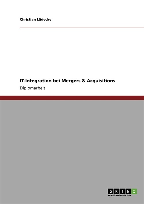 It-Integration Bei Mergers & Acquisitions (Paperback)