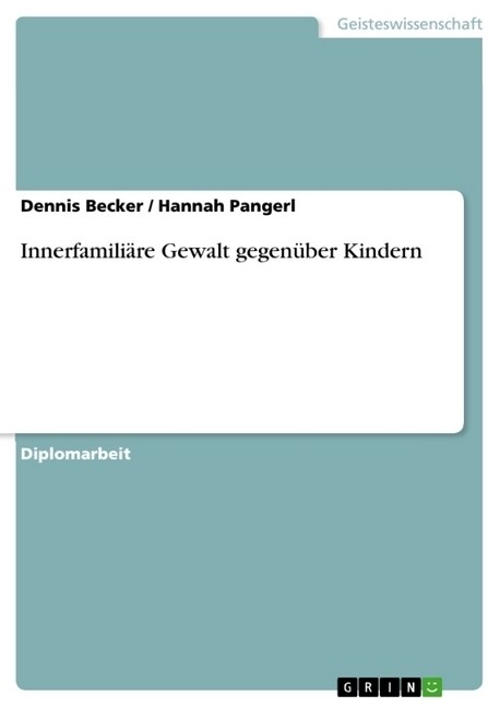 Innerfamili?e Gewalt gegen?er Kindern (Paperback)