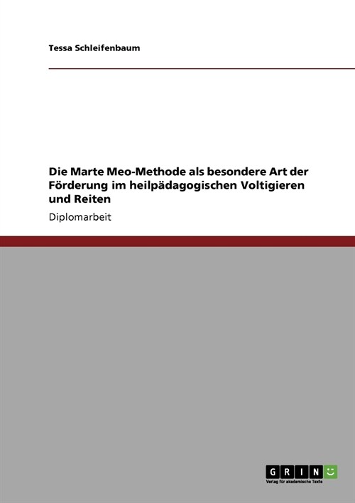 Die Marte Meo-Methode als besondere Art der F?derung im heilp?agogischen Voltigieren und Reiten (Paperback)