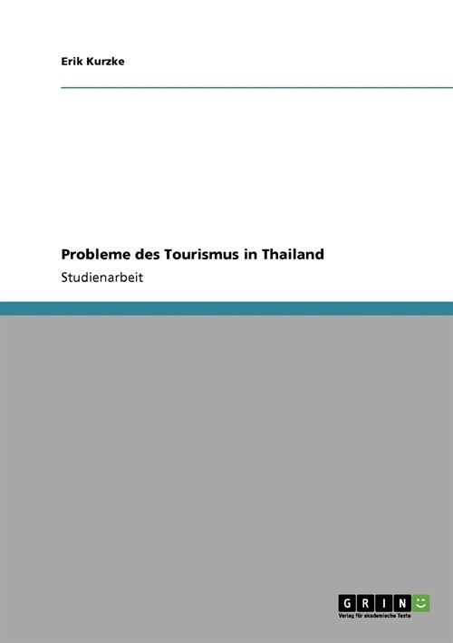 Probleme Des Tourismus in Thailand (Paperback)