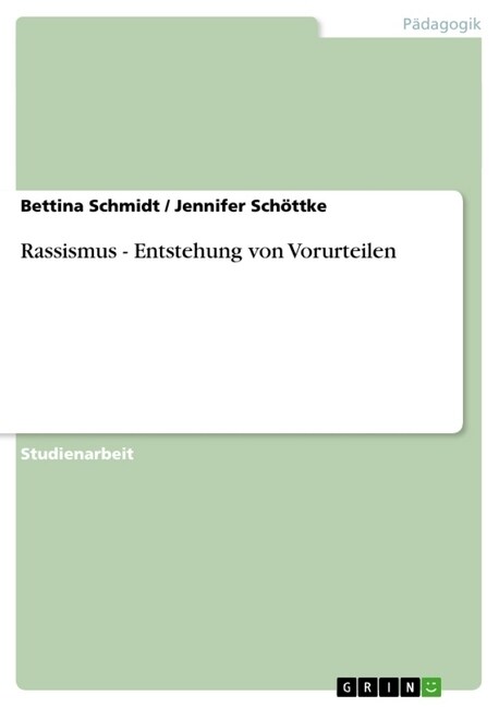 Rassismus - Entstehung Von Vorurteilen (Paperback)